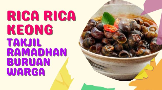 Rica Rica Keong, Takjil Ramadhan Buruan Warga Banyumas