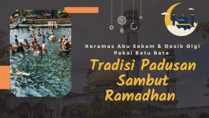 Tradisi Padusan, Keramas Abu Sekam & Gosok Gigi dengan Bata Sambut Ramadhan
