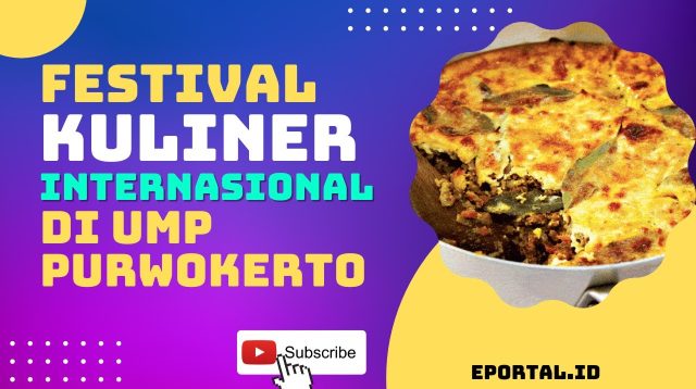 Festival Kuliner Internasional di UMP Diikuti 13 Negara