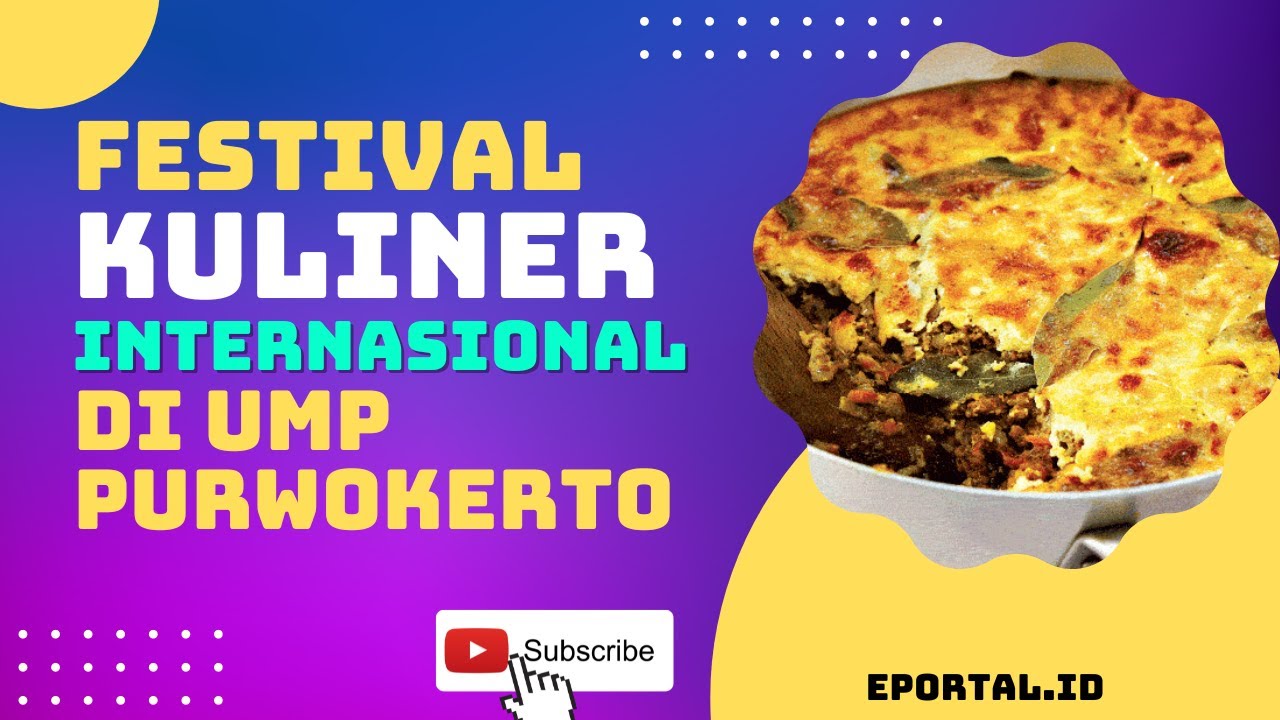 Festival Kuliner Internasional di UMP Diikuti 13 Negara