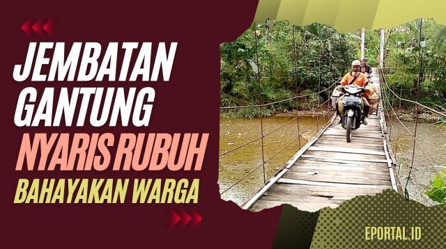 Jembatan Gantung Akses Penghubung Desa Rusak Parah