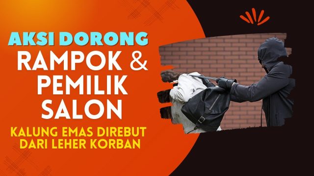 2 Pria Rampok Pemilik Salon, Kalung Emas Dirampas dari Leher Korban