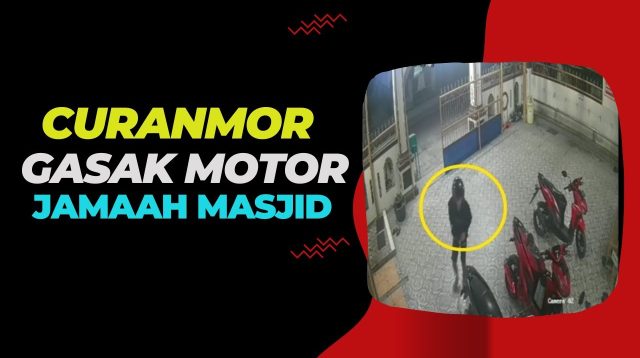 Curanmor Gasak Motor Jamaah Masjid Saat Sedang Sholat Subuh